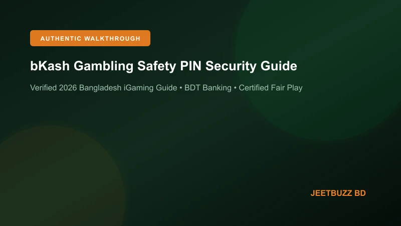 bKash Gambling Safety & PIN Security Guide Visual Guide