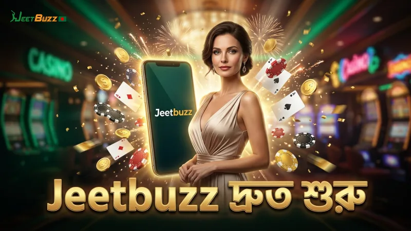 নতুন খেলোয়াড়রা Jeetbuzz এ দ্রুত শুরু করতে পারেন